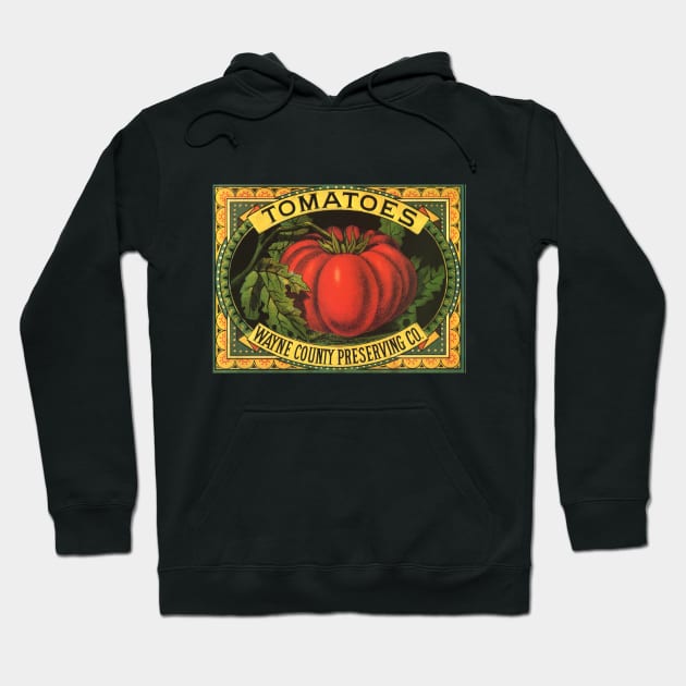 Vintage Wayne County Tomatoes Preserving Co. Label Hoodie by MasterpieceCafe